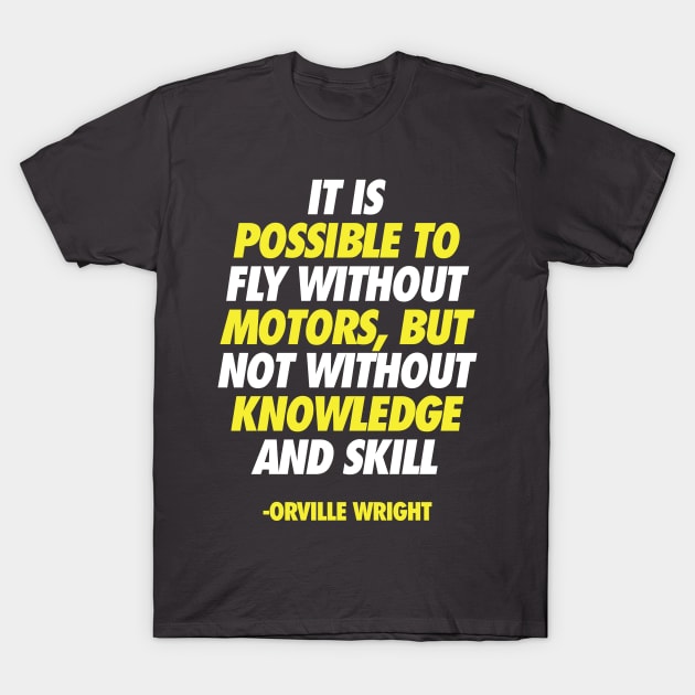 It is Possible Experimental Aircraft T-Shirt by Bobtees